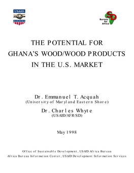 The Potential for Ghana's Wood/Wood Products in The