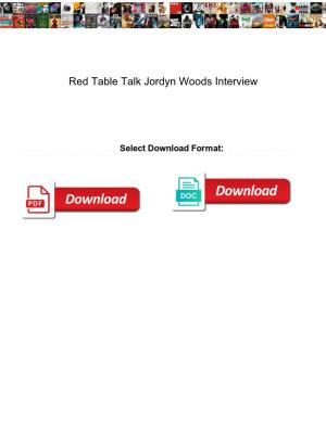 Red Table Talk Jordyn Woods Interview