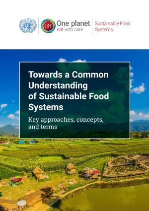 “SFS Glossary” Towards a Common Understanding of Sustainable Food Systems