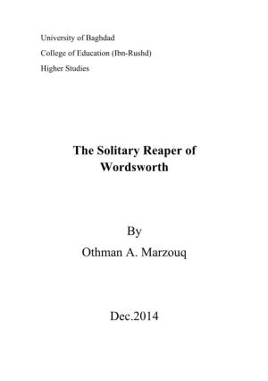 The Solitary Reaper of Wordsworth by Othman A. Marzouq Dec.2014