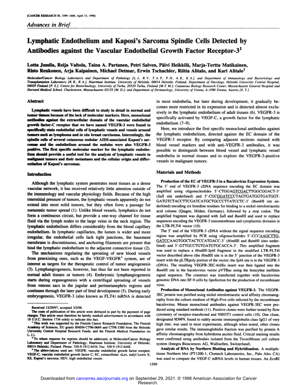 Lymphatic Endothelium and Kaposi's Sarcoma Spindle Cells Detected by Antibodies Against the Vascular Endothelial Growth Factor Receptor-3'