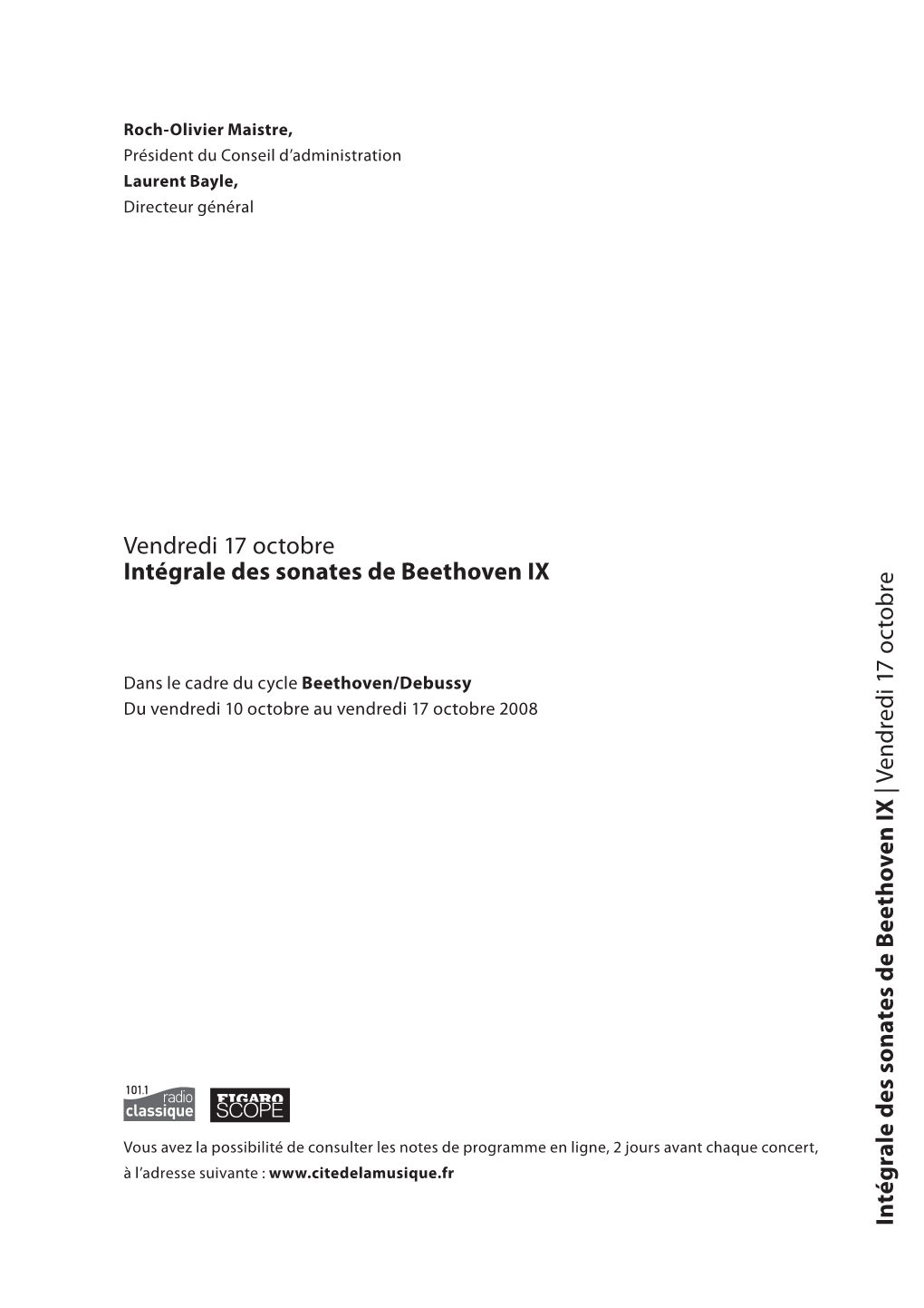 Vendredi 17 Octobre Intégrale Des Sonates De Beethoven IX in Té G Ra