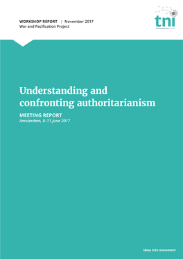 Understanding and Confronting Authoritarianism MEETING REPORT Amsterdam, 8–11 June 2017