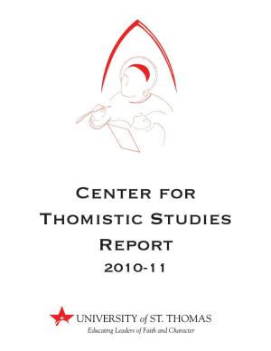 Center for Thomistic Studies Report 2010-11 § Ffrom Tthth He Direect Tor