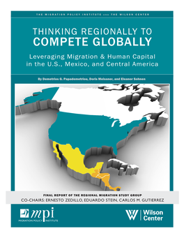 Thinking Regionally to Compete Globally: Leveraging Migration & Human Capital in the U.S., Mexico, and Central America
