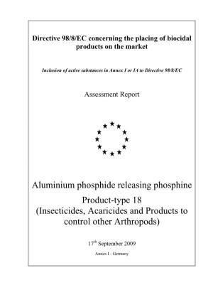 Aluminium Phosphide Releasing Phosphine Product-Type 18 (Insecticides, Acaricides and Products to Control Other Arthropods)