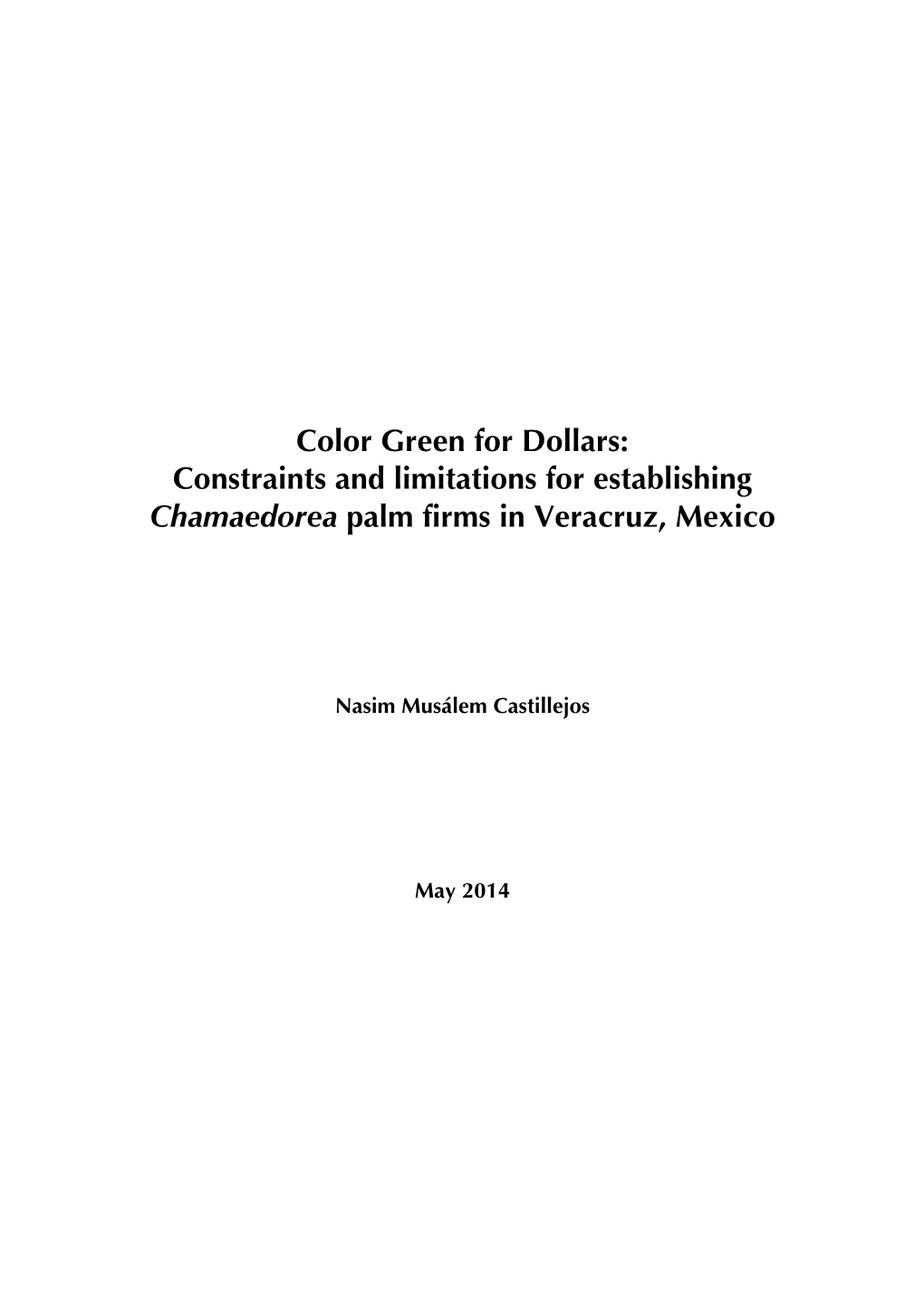 Constraints and Limitations for Establishing Chamaedorea Palm Firms in Veracruz, Mexico