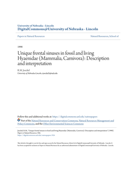 Unique Frontal Sinuses in Fossil and Living Hyaenidae (Mammalia, Carnivora): Description and Interpretation R.M