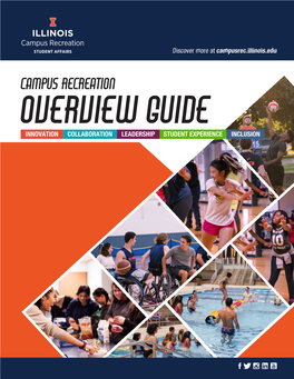 Campus Recreation Overview Guide INNOVATION COLLABORATION LEADERSHIP STUDENT EXPERIENCE INCLUSION