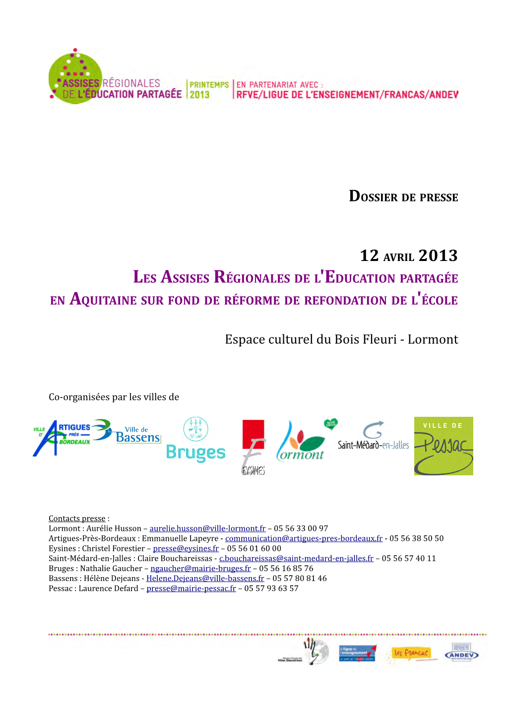 Les Assises Régionales De L'education Partagée En Aquitaine Sur Fond De Réforme De Refondation De L'école