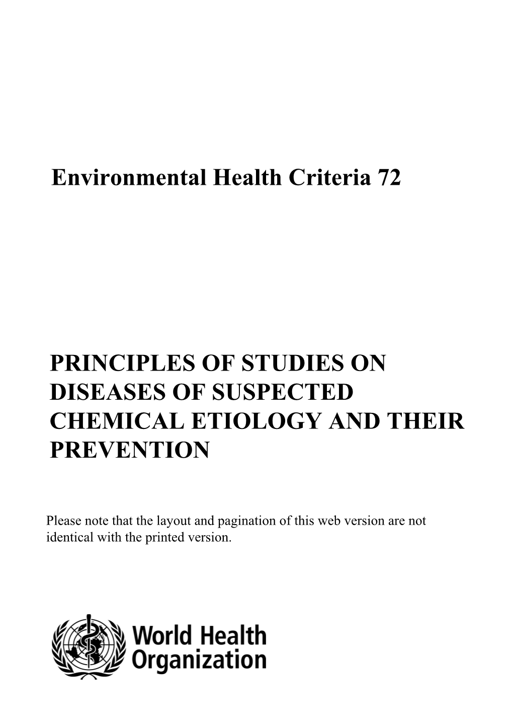 Environmental Health Criteria 72 PRINCIPLES of STUDIES ON