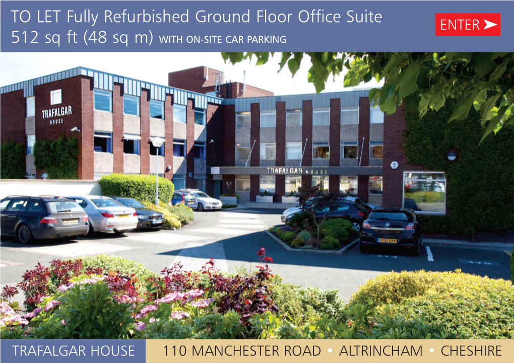 TO LET Fully Refurbished Ground Floor Office Suite ENTER 512 Sq Ft (48 Sq M) with ON-SITE CAR PARKING