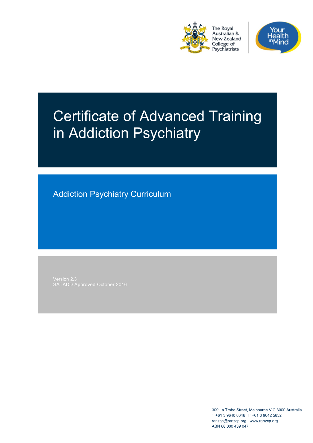 Certificate of Advanced Training in Addiction Psychiatry