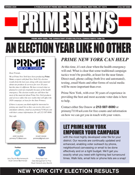 AN ELECTION YEAR LIKE NO OTHER PRIME NEW YORK CAN HELP at This Time, It’S Not Clear When the Health Emergency Will End