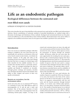 Life As an Endodontic Pathogen Ecological Differences Between the Untreated and Root-ﬁlled Root Canals