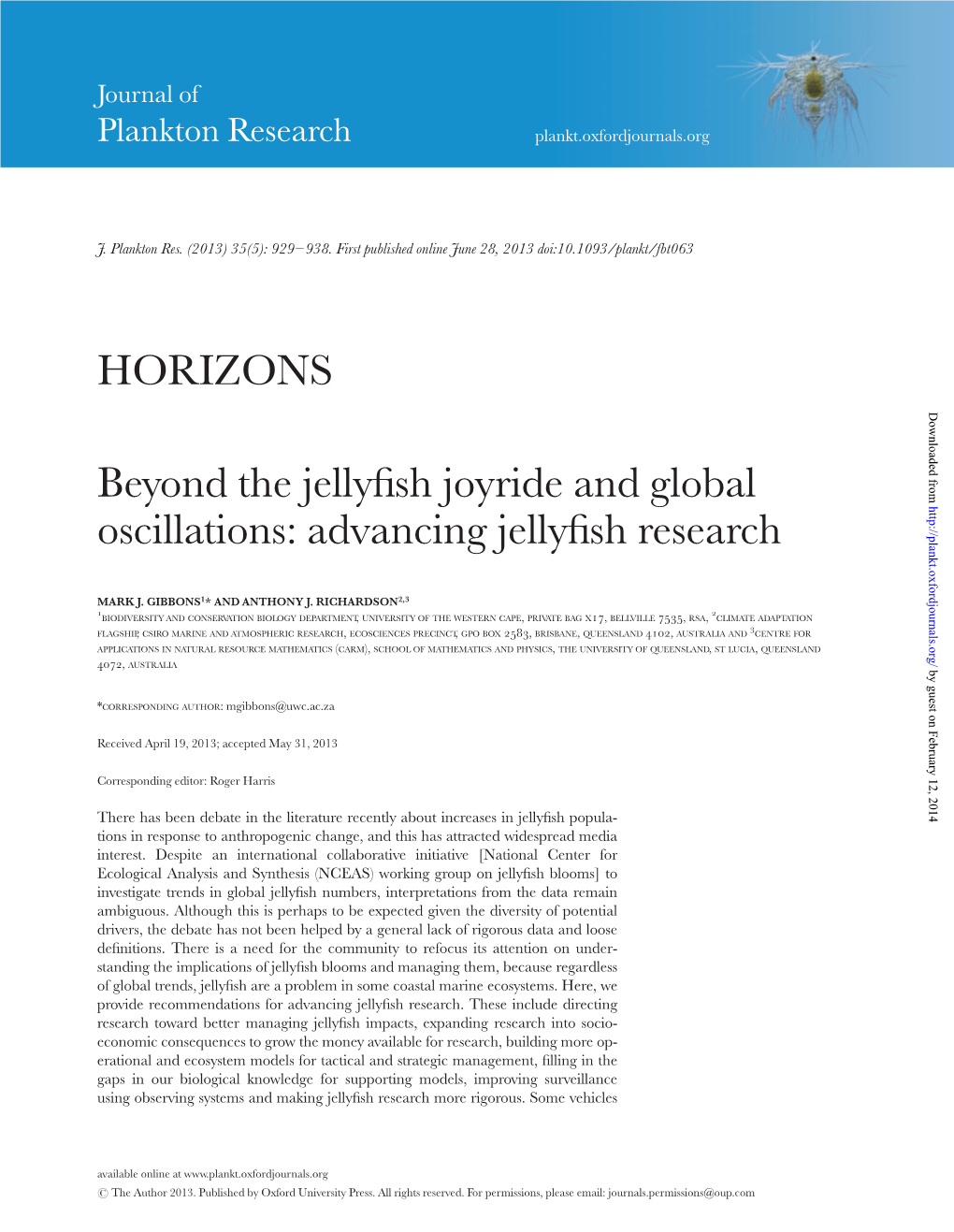 HORIZONS Beyond the Jellyfish Joyride and Global Oscillations