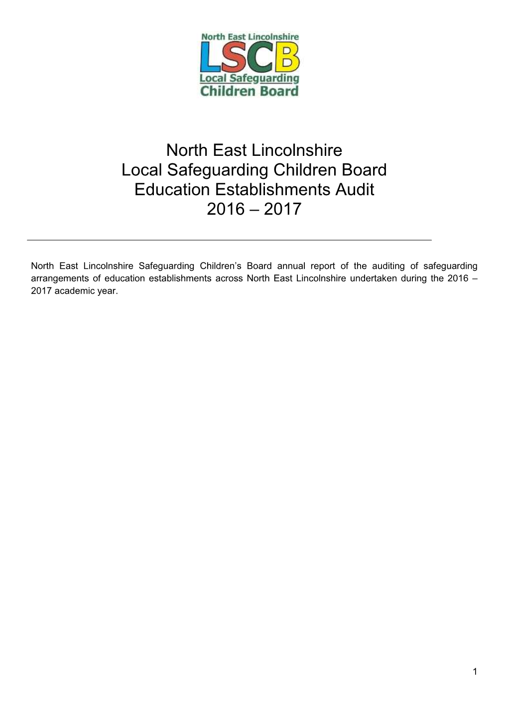 North East Lincolnshire Local Safeguarding Children Board Education Establishments Audit 2016 – 2017