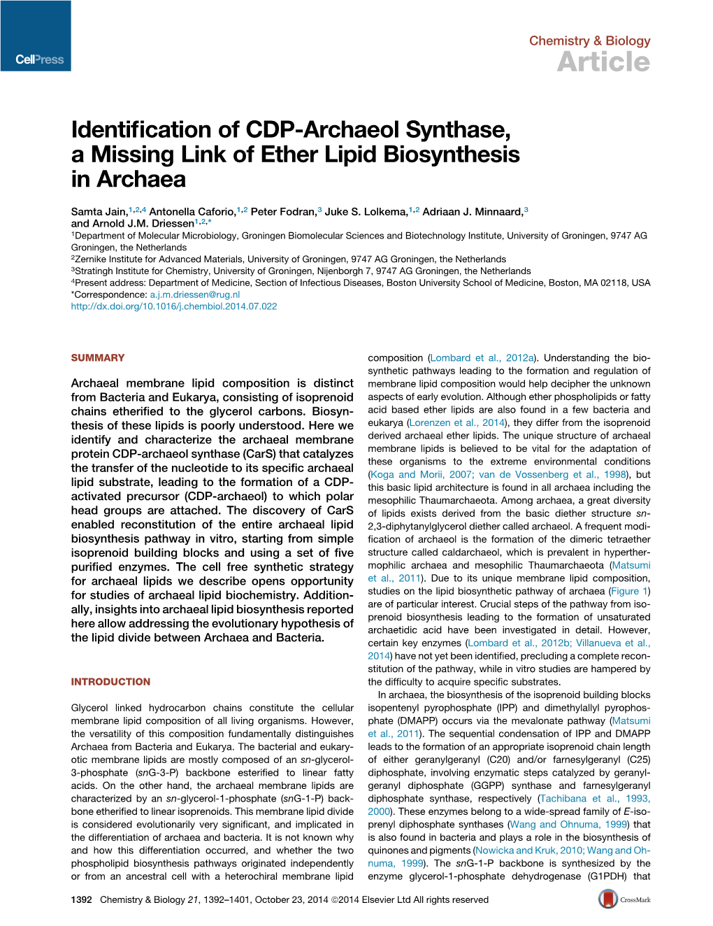 Identification of CDP-Archaeol Synthase, a Missing Link of Ether Lipid Biosynthesis in Archaea