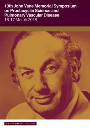 13Th John Vane Memorial Symposium on Prostacyclin Science And