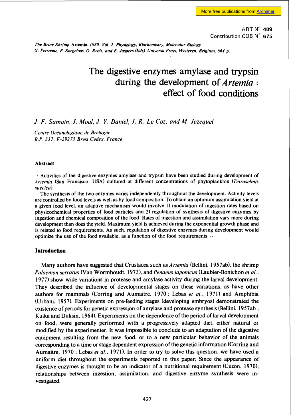 The Digestive Enzymes Amylase and Trypsin During the Developrnent of Artemia : Effect of Food Conditions