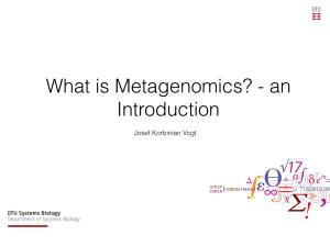What Is Metagenomics? - an Introduction