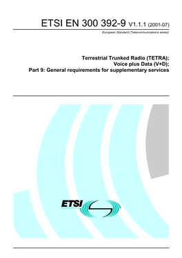 EN 300 392-9 V1.1.1 (2001-07) European Standard (Telecommunications Series)