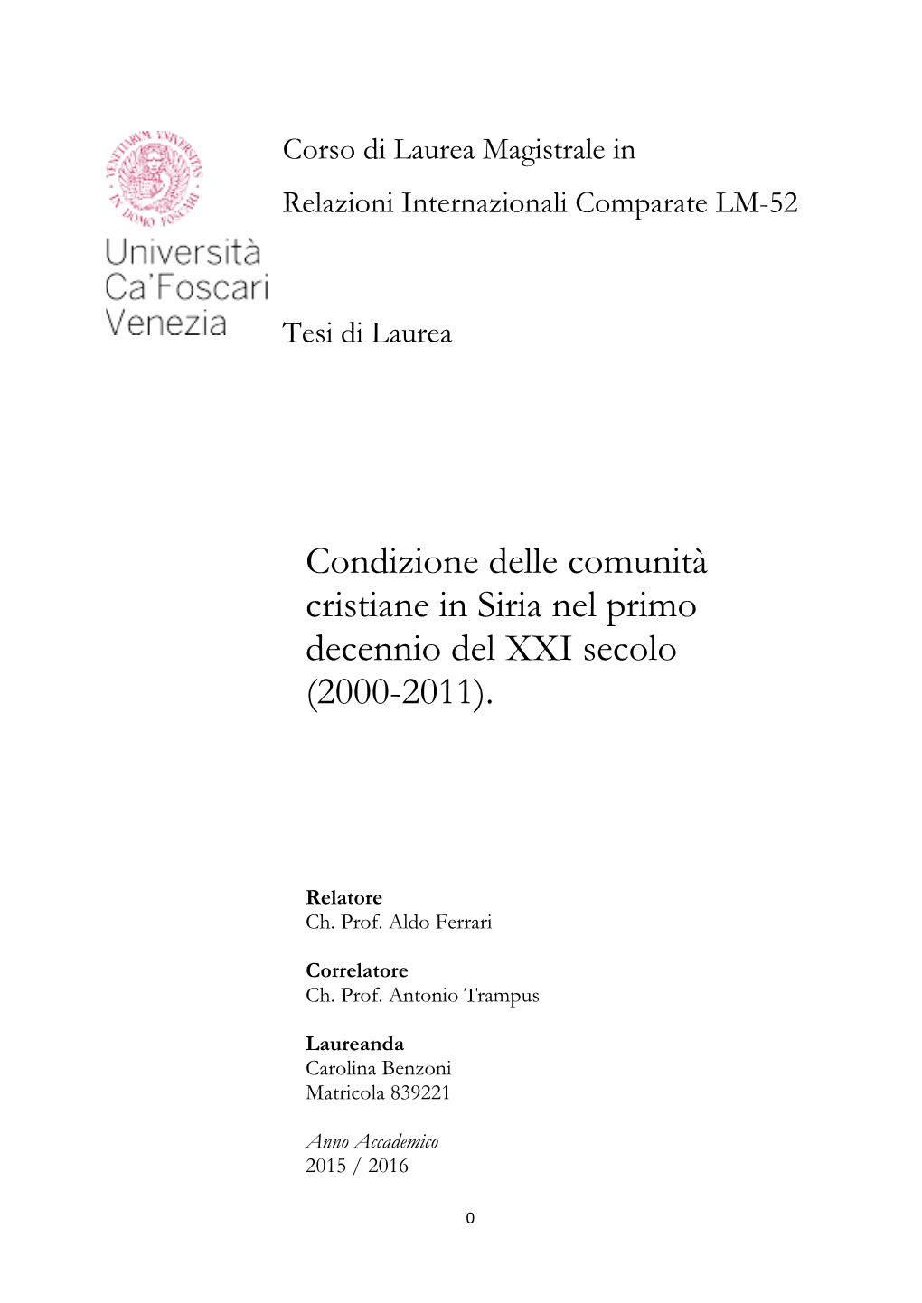 Condizione Delle Comunità Cristiane in Siria Nel Primo Decennio Del XXI Secolo (2000-2011)