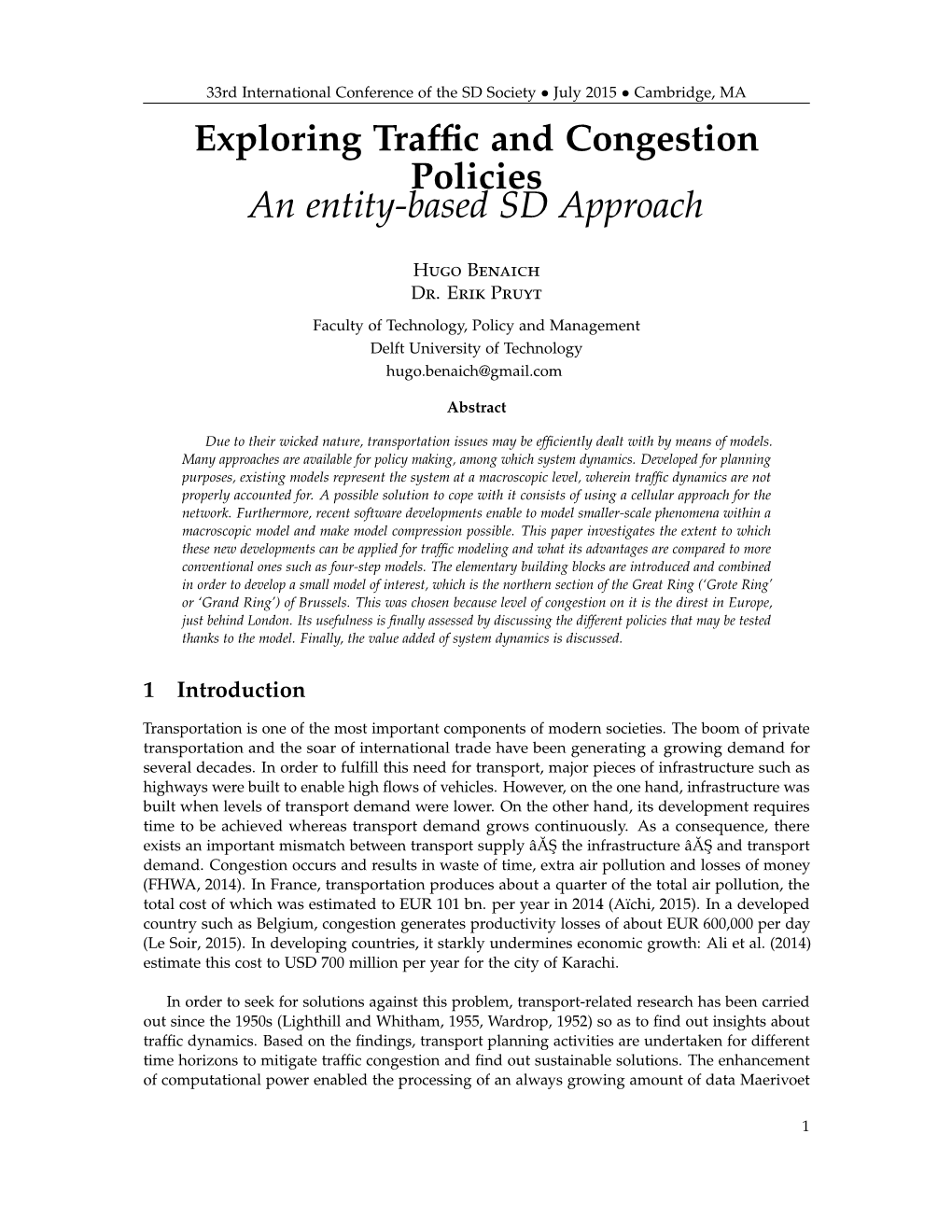 Exploring Traffic and Congestion Policies an Entity-Based SD Approach