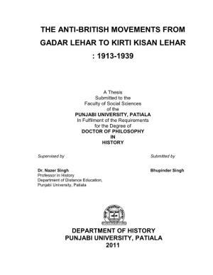 The Anti-British Movements from Gadar Lehar to Kirti Kisan Lehar : 1913-1939