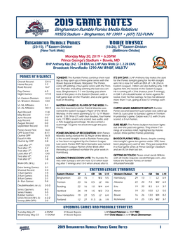 2019 GAME NOTES Binghamton Rumble Ponies Media Relations NYSEG Stadium • Binghamton, NY 13901 • (607) 722-FUNN