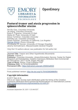 Postural Tremor and Ataxia Progression in Spinocerebellar Ataxias Shi-Rui Gan, Columbia University Jie Wang, Columbia University Karla P
