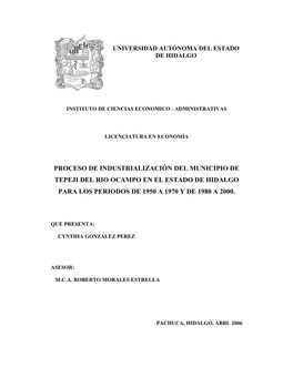 Proceso De Industrialización Del Municipio De Tepeji Del Rio Ocampo En El Estado De Hidalgo Para Los Periodos De 1950 a 1970 Y De 1980 a 2000
