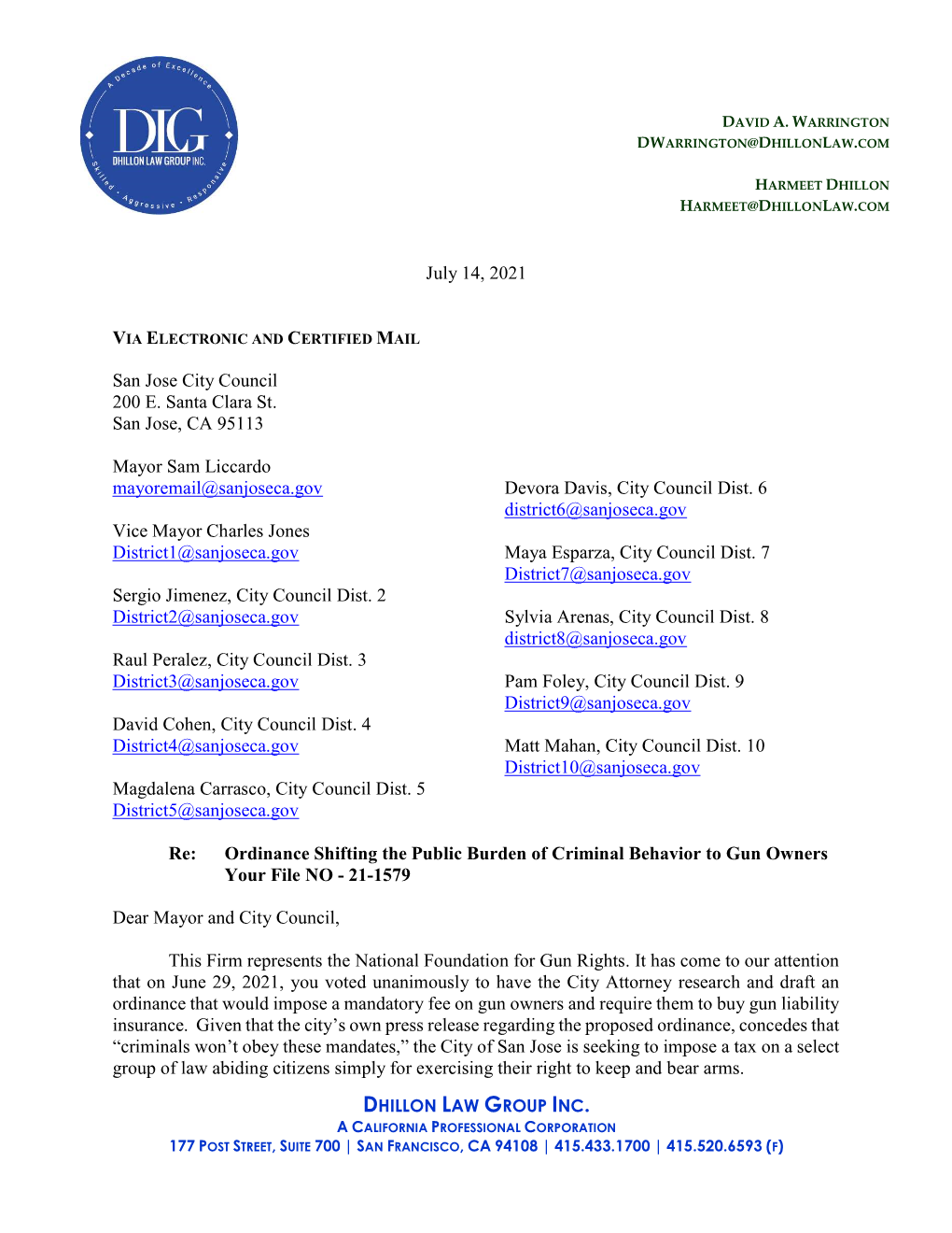 July 14, 2021 San Jose City Council 200 E. Santa Clara St. San Jose, CA 95113 Mayor Sam Liccardo Mayoremail@Sanjoseca.Gov Vice M