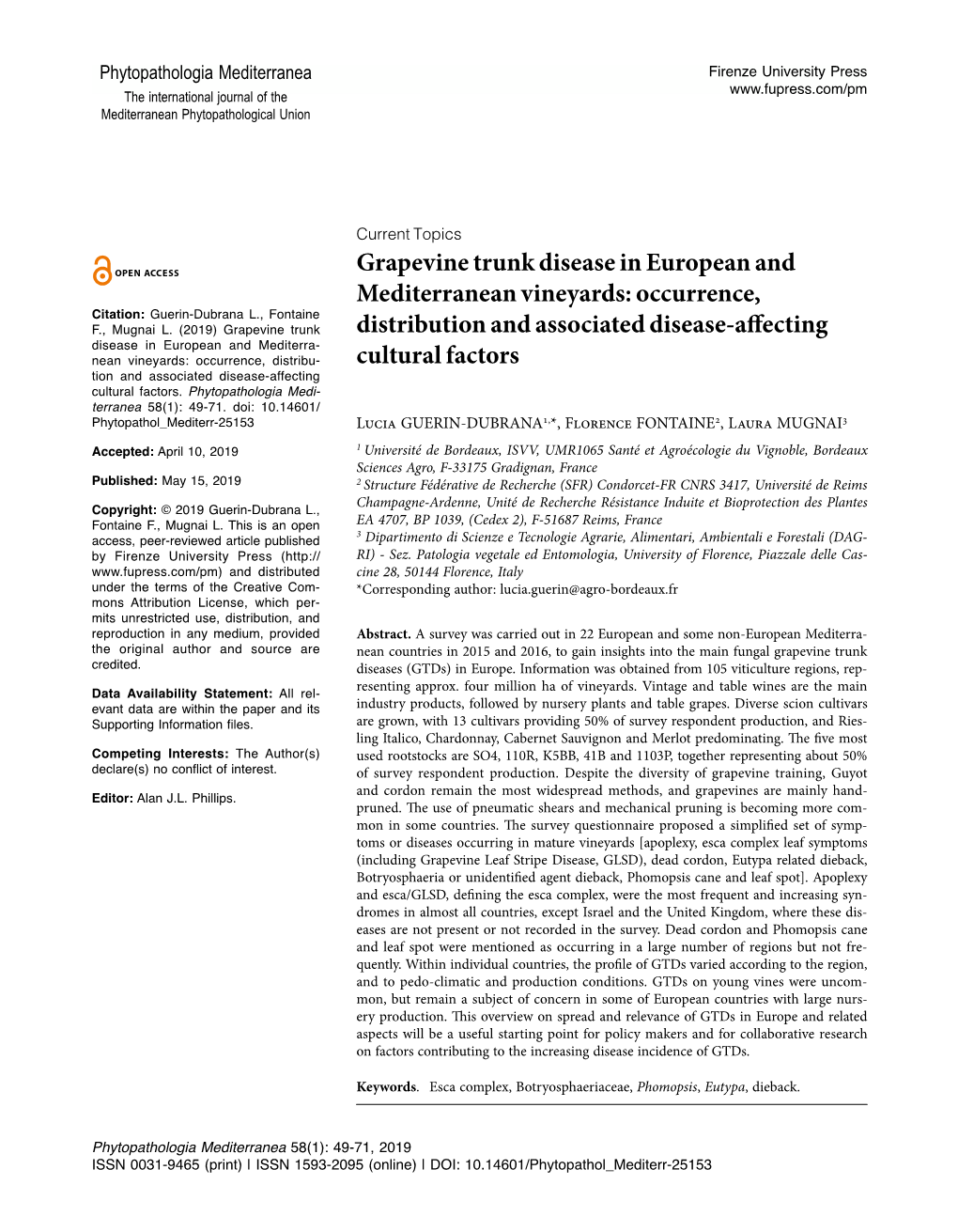 Grapevine Trunk Disease in European and Mediterranean Vineyards: Occurrence, Citation: Guerin-Dubrana L., Fontaine F., Mugnai L