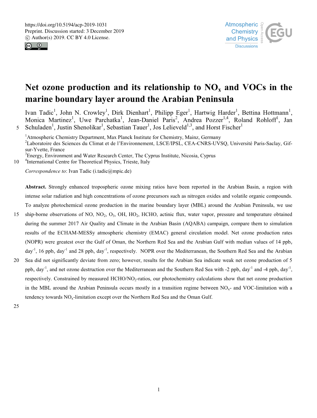 Net Ozone Production and Its Relationship to Nox and Vocs in the Marine Boundary Layer Around the Arabian Peninsula Ivan Tadic1, John N