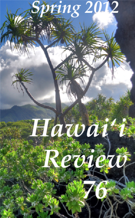 Poetry and Fiction, Both Within Our University of Hawai`I at Mänoa Community and Beyond