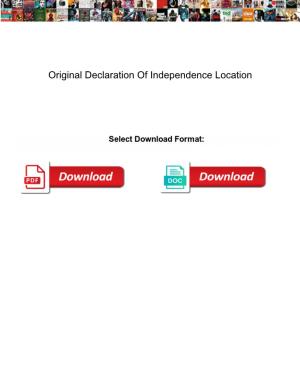 Original Declaration of Independence Location