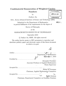 Combinatorial Enumeration of Weighted Catalan Numbers of TECHNOLOGY by R 0 8 2011