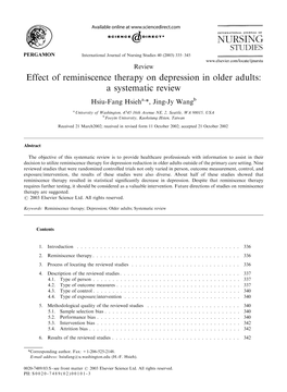 Effect of Reminiscence Therapy on Depression in Older Adults: a Systematic Review Hsiu-Fang Hsieha,*, Jing-Jy Wangb