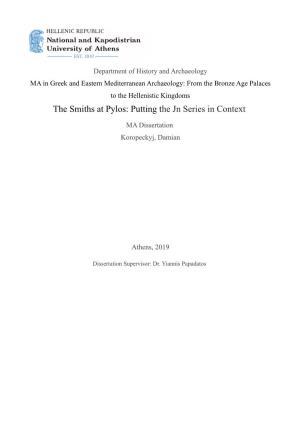 The Smiths at Pylos: Putting the Jn Series in Context