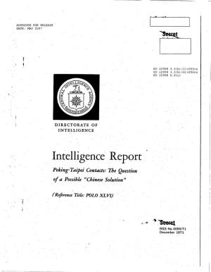 Intelligence Report Peking- Taipei Contacts: the Question