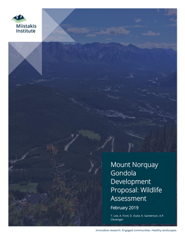 Mount Norquay Gondola Development Proposal: Wildlife Assessment February 2019 T