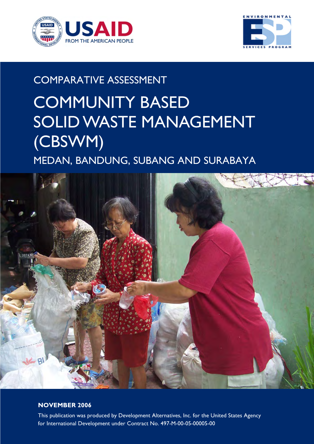 Community Based Solid Waste Management (Cbswm) Medan, Bandung, Subang and Surabaya