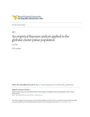 An Empirical Bayesian Analysis Applied to the Globular Cluster Pulsar Population P
