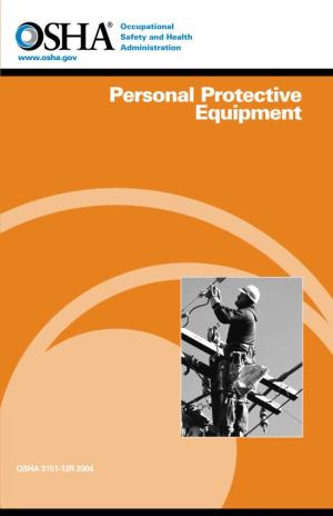 Use of Personal Protective Equipment (PPE)