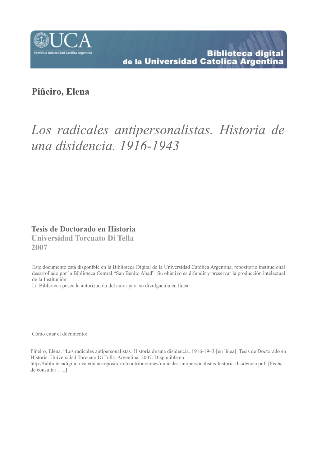 Los Radicales Antipersonalistas. Historia De Una Disidencia. 1916-1943