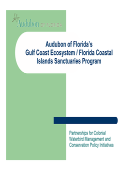 Audubon of Florida's Gulf Coast Ecosystem / Florida Coastal Islands