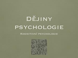 Kognitivní Psychologie Kognitivní Psychologie