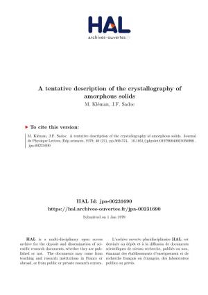A Tentative Description of the Crystallography of Amorphous Solids M