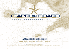 Acquamarine MINI Cruise CAPRI & AMALFI COAST / 3 DAYS - 2 NIGHTS